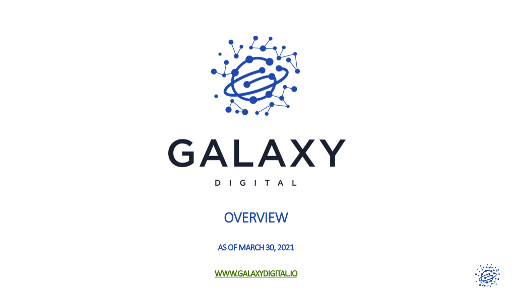 Galaxy Digital Overview Deck October 2020