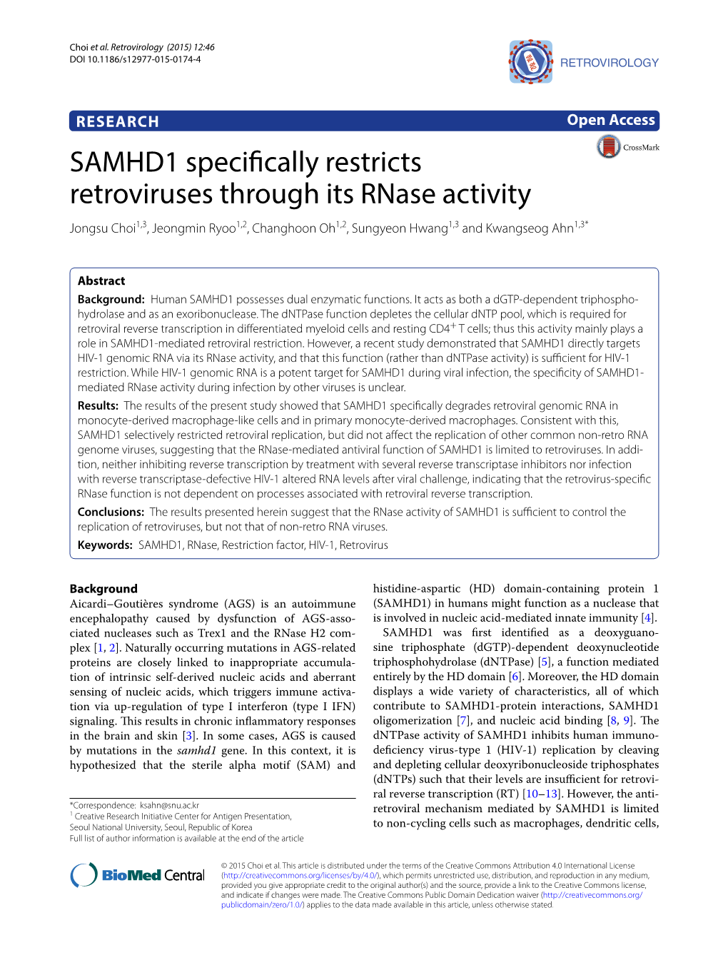 SAMHD1 Specifically Restricts Retroviruses Through Its Rnase Activity Jongsu Choi1,3, Jeongmin Ryoo1,2, Changhoon Oh1,2, Sungyeon Hwang1,3 and Kwangseog Ahn1,3*