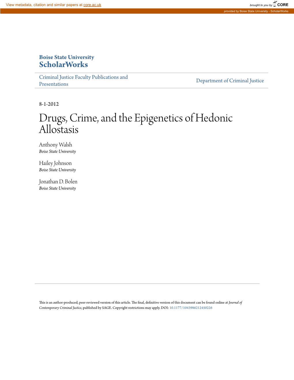 Drugs, Crime, and the Epigenetics of Hedonic Allostasis Anthony Walsh Boise State University