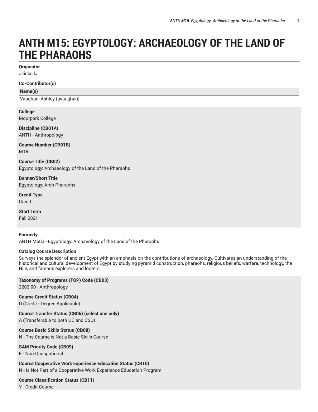 ANTH M15: Egyptology: Archaeology of the Land of the Pharaohs 1