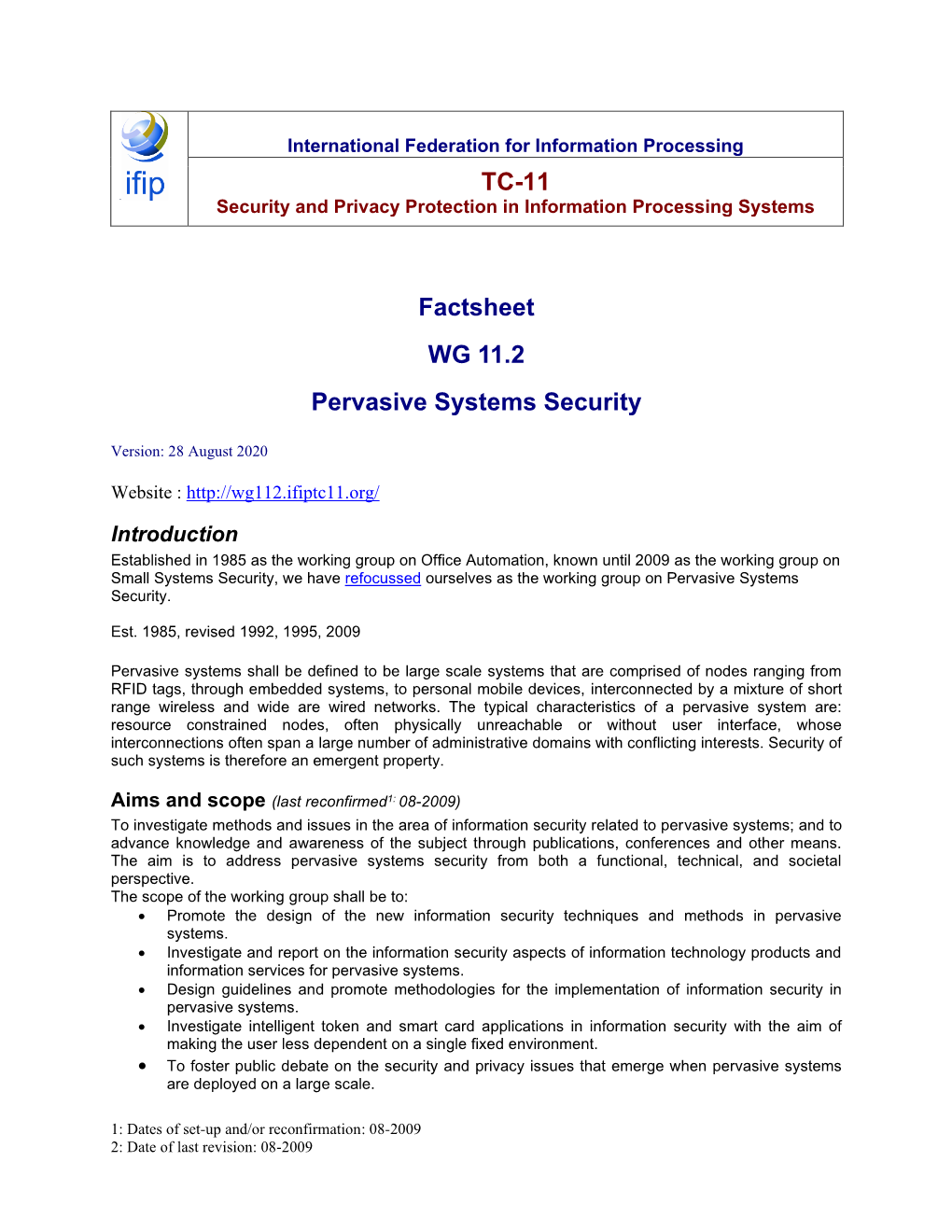 TC-11 Factsheet WG 11.2 Pervasive Systems Security