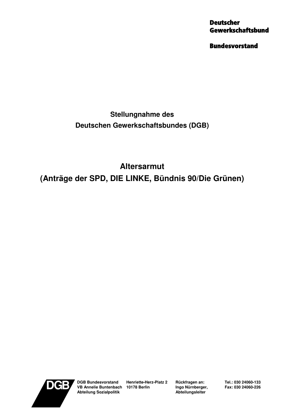 Altersarmut (Anträge Der SPD, DIE LINKE, Bündnis 90/Die Grünen)