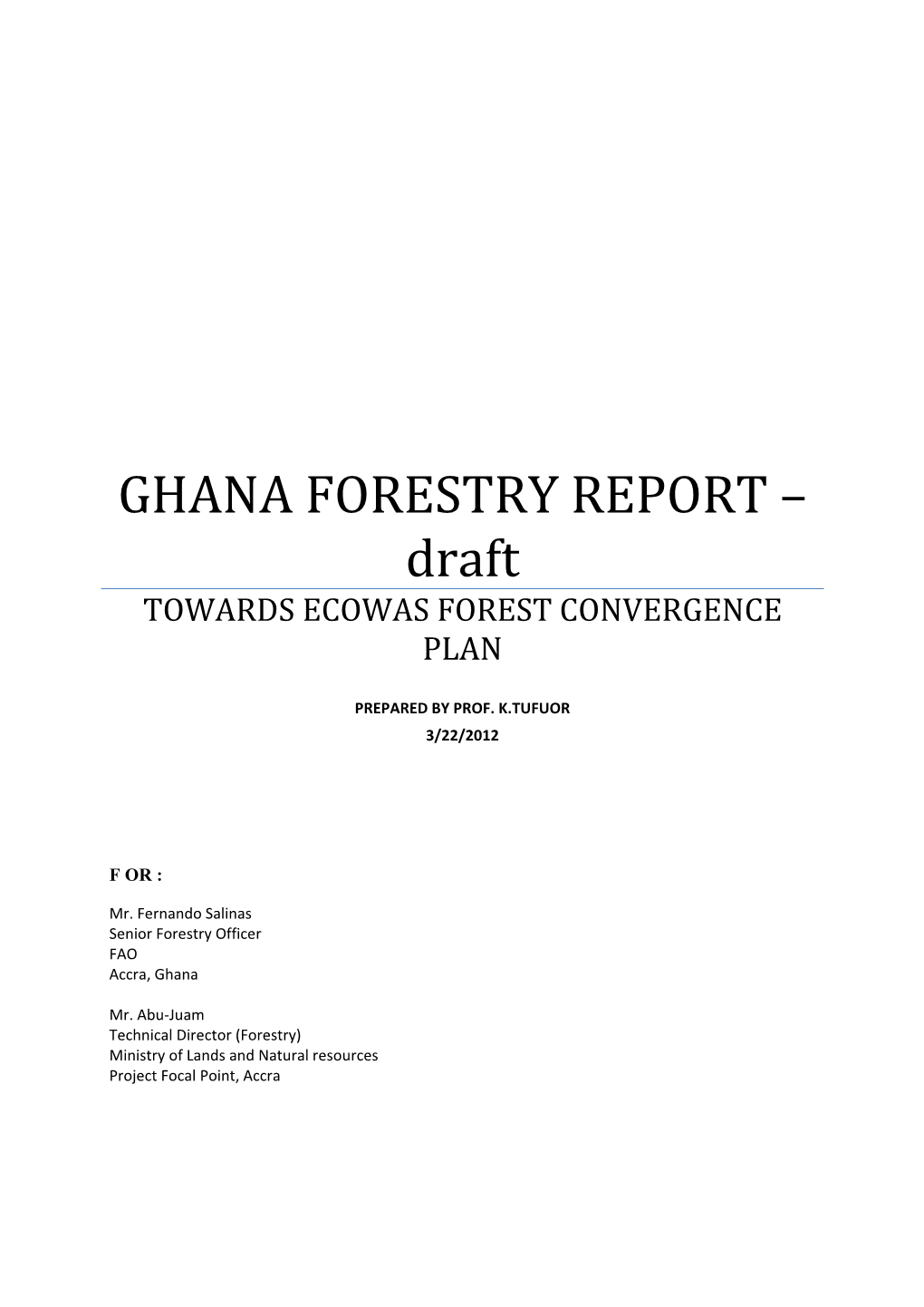 GHANA FORESTRY REPORT – Draft TOWARDS ECOWAS FOREST CONVERGENCE PLAN