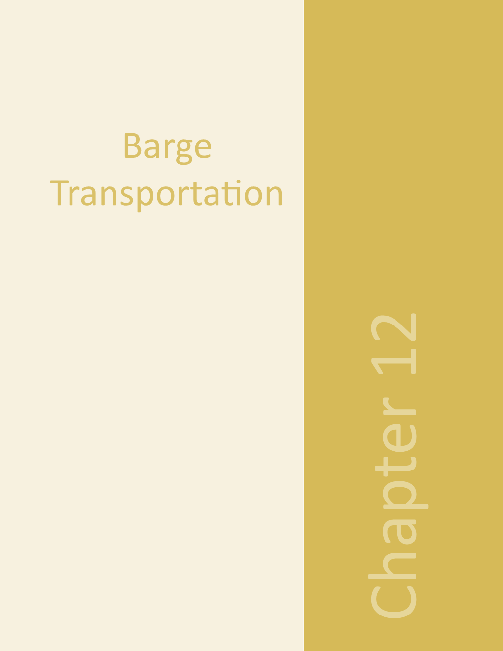 Chapter 12: Barge Transportation