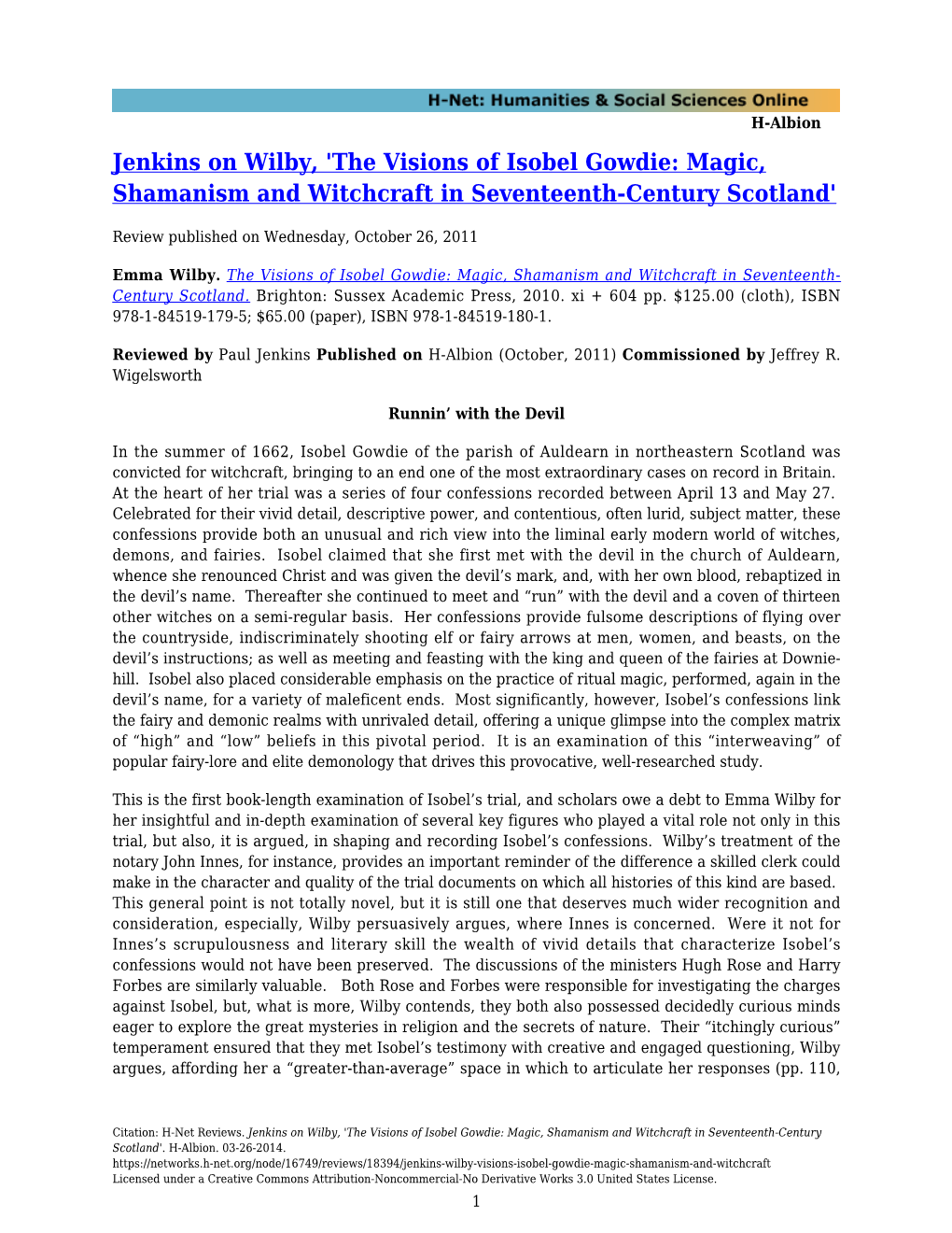 The Visions of Isobel Gowdie: Magic, Shamanism and Witchcraft in Seventeenth-Century Scotland'