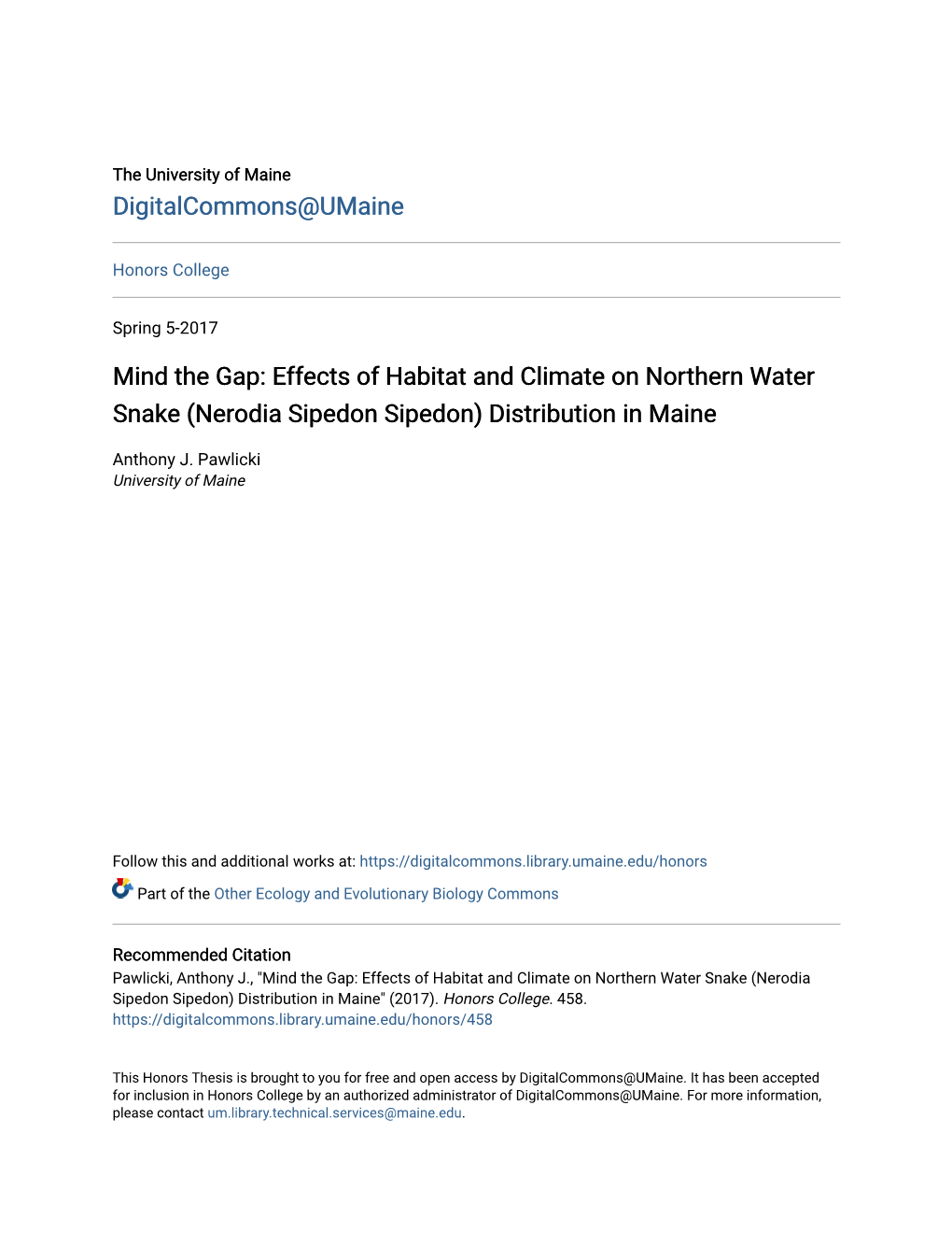 Mind the Gap: Effects of Habitat and Climate on Northern Water Snake (Nerodia Sipedon Sipedon) Distribution in Maine