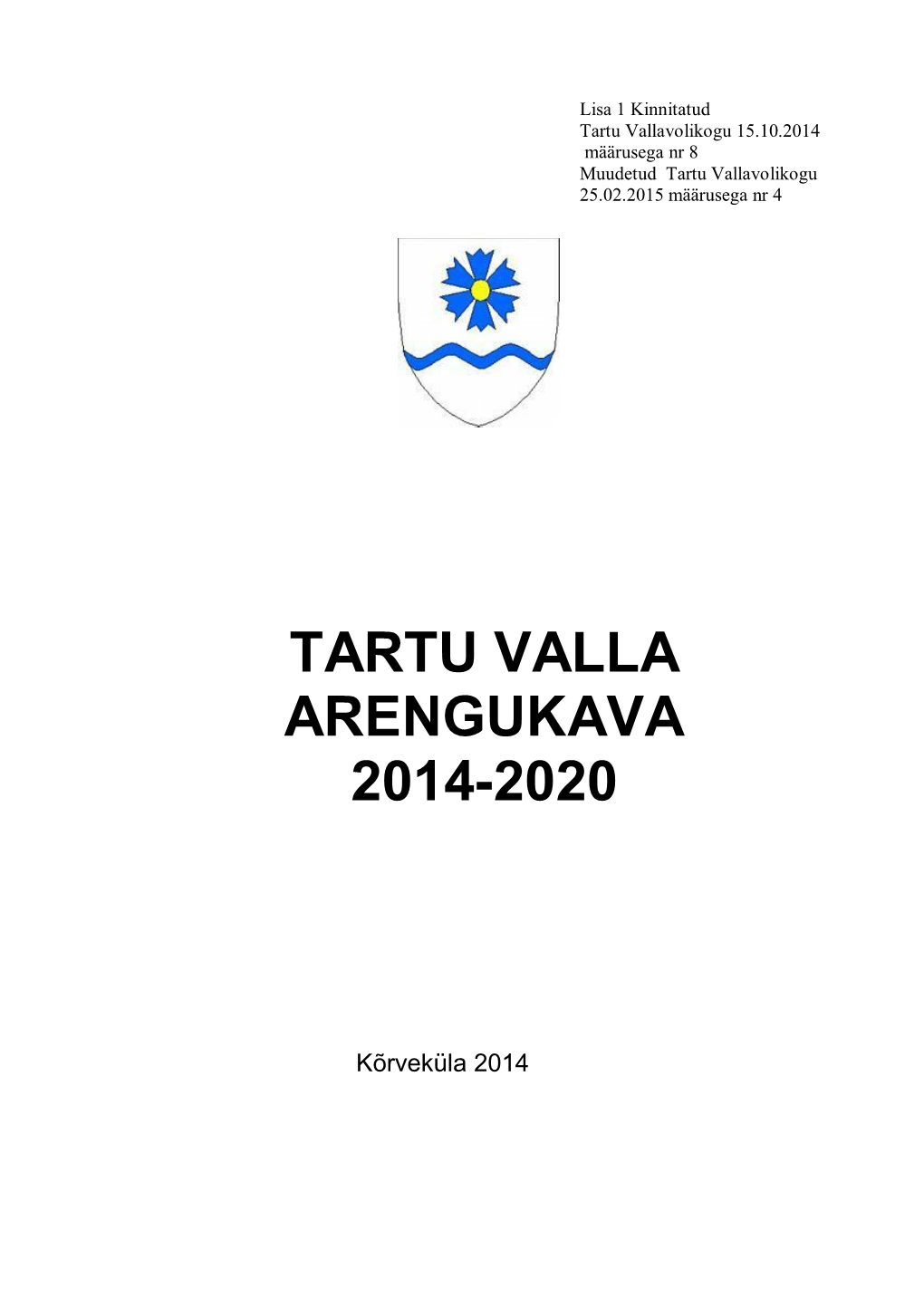 Tartu Valla Arengukava 2014-2020