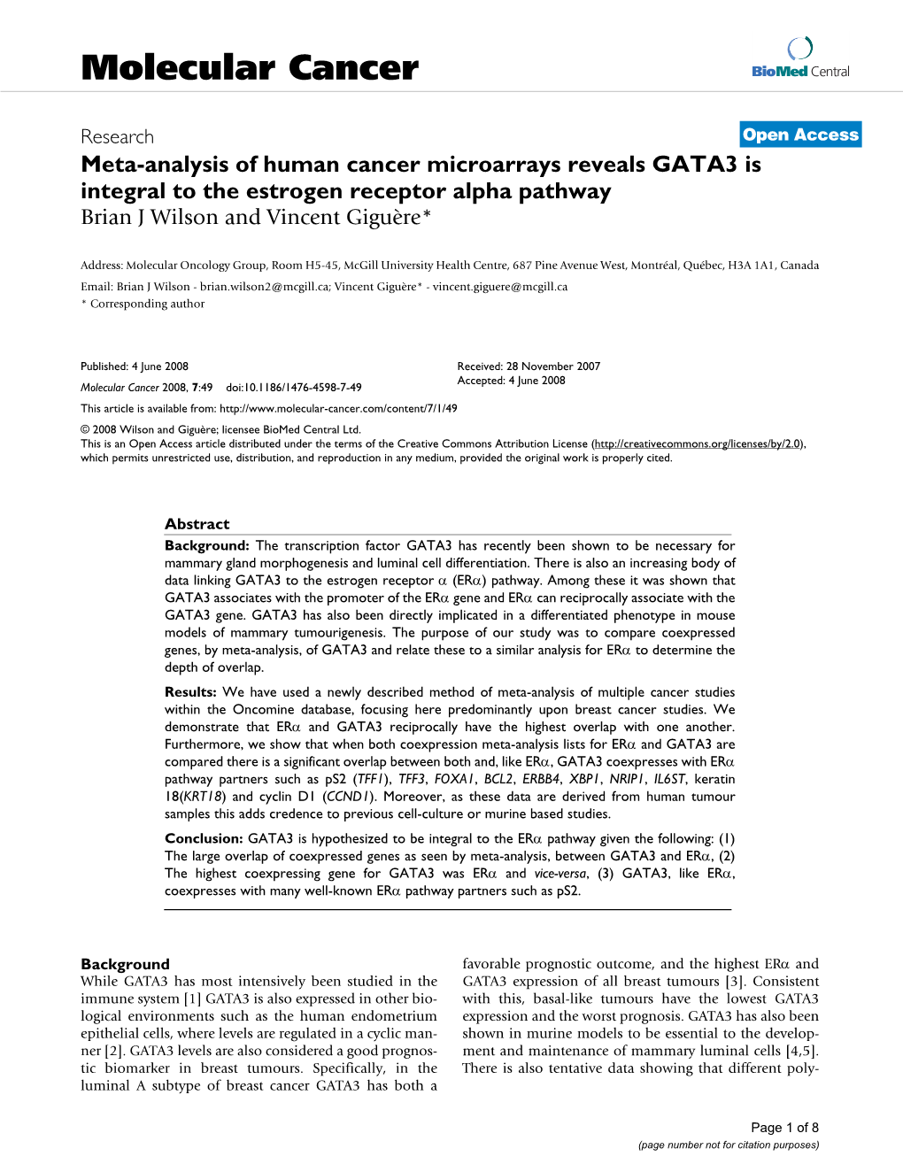 Meta-Analysis of Human Cancer Microarrays Reveals GATA3 Is Integral to the Estrogen Receptor Alpha Pathway Brian J Wilson and Vincent Giguère*
