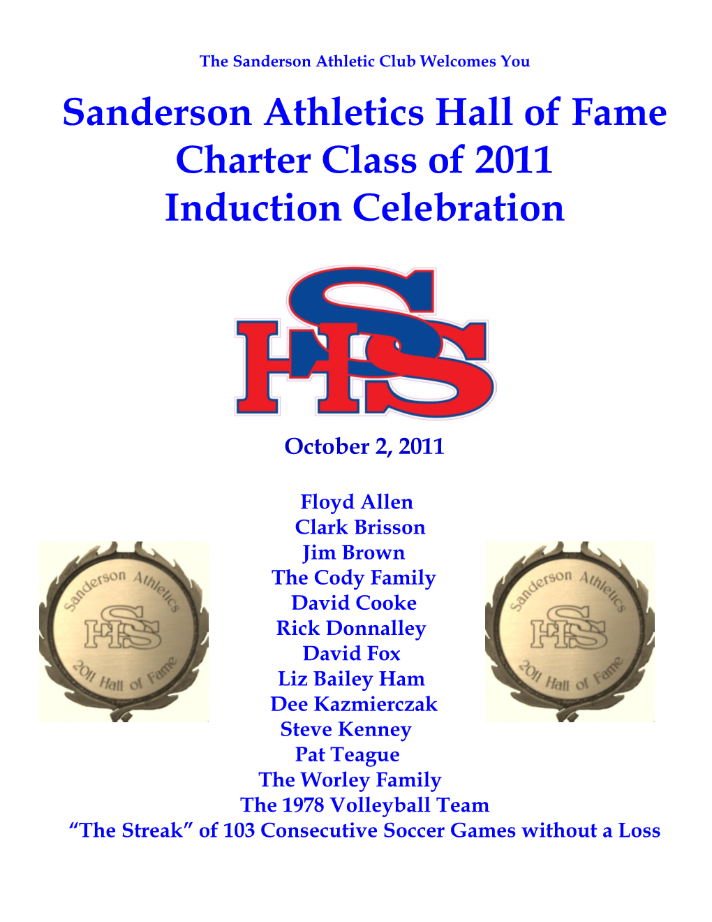 Sanderson Athletics Hall of Fame Charter Class of 2011 Induction Celebration