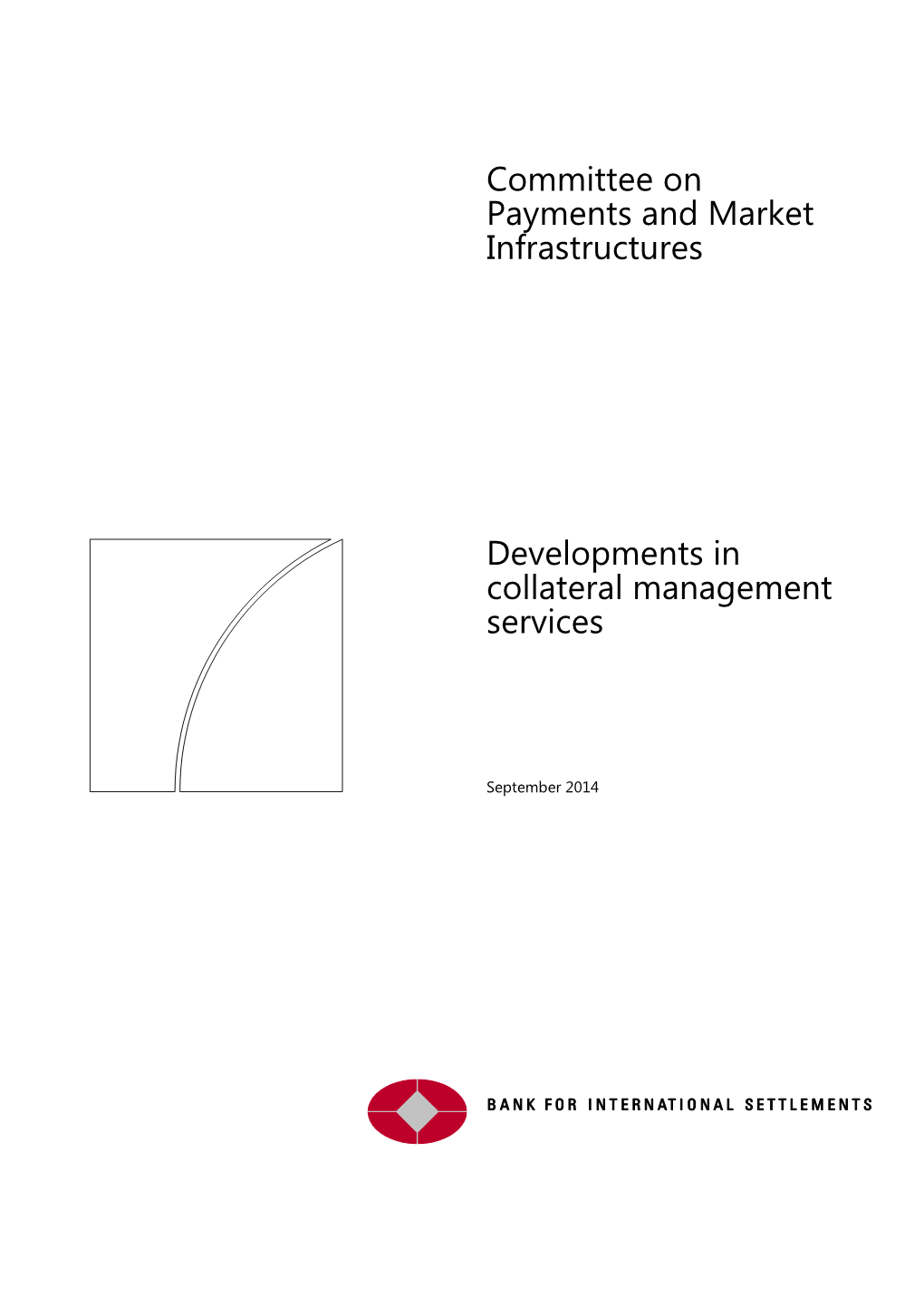 Developments in Collateral Management Services