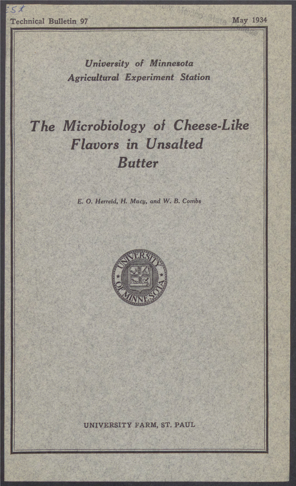 The Microbiology of Cheese-Like Flavors in Unsalted Butter