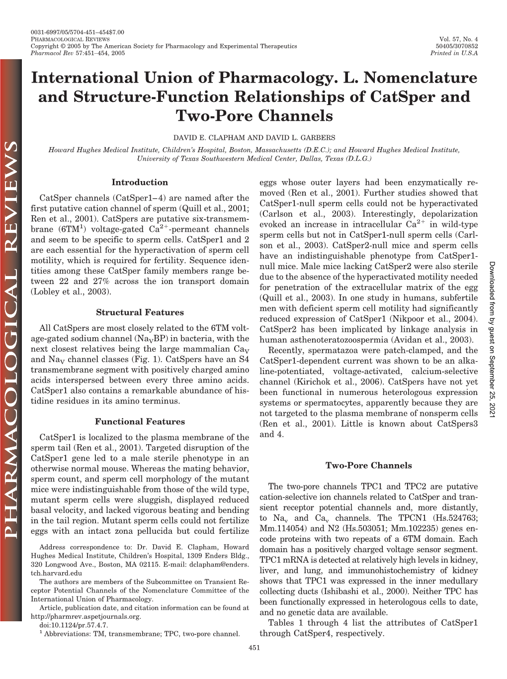 International Union of Pharmacology. L. Nomenclature and Structure-Function Relationships of Catsper and Two-Pore Channels