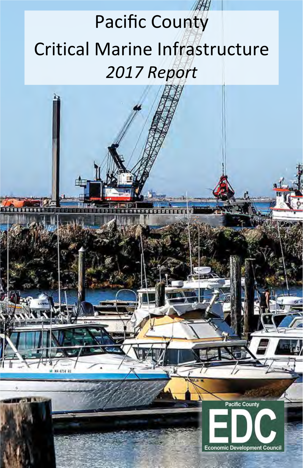 Pacific County Critical Marine Infrastructure 2017 Report