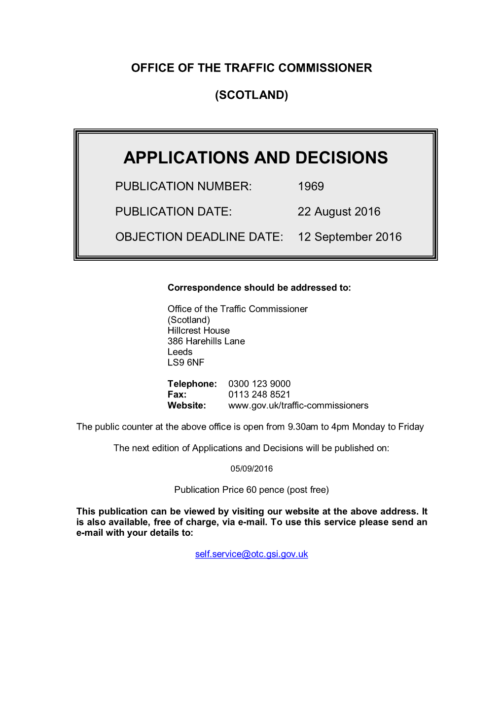 Applications and Decisions: Scotland: 22 August 2016