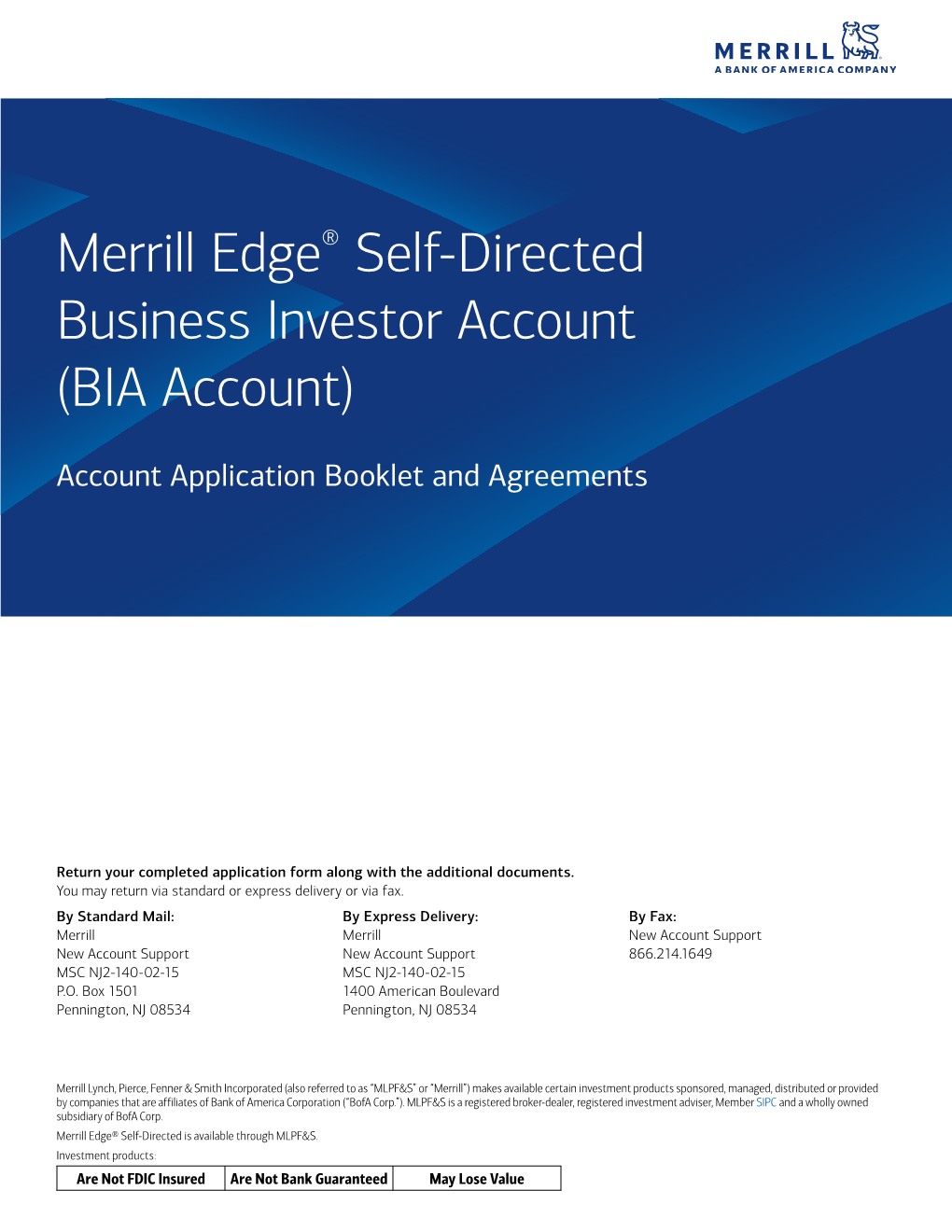 Merrill Edge® Self‑Directed Business Investor Account (BIA Account)