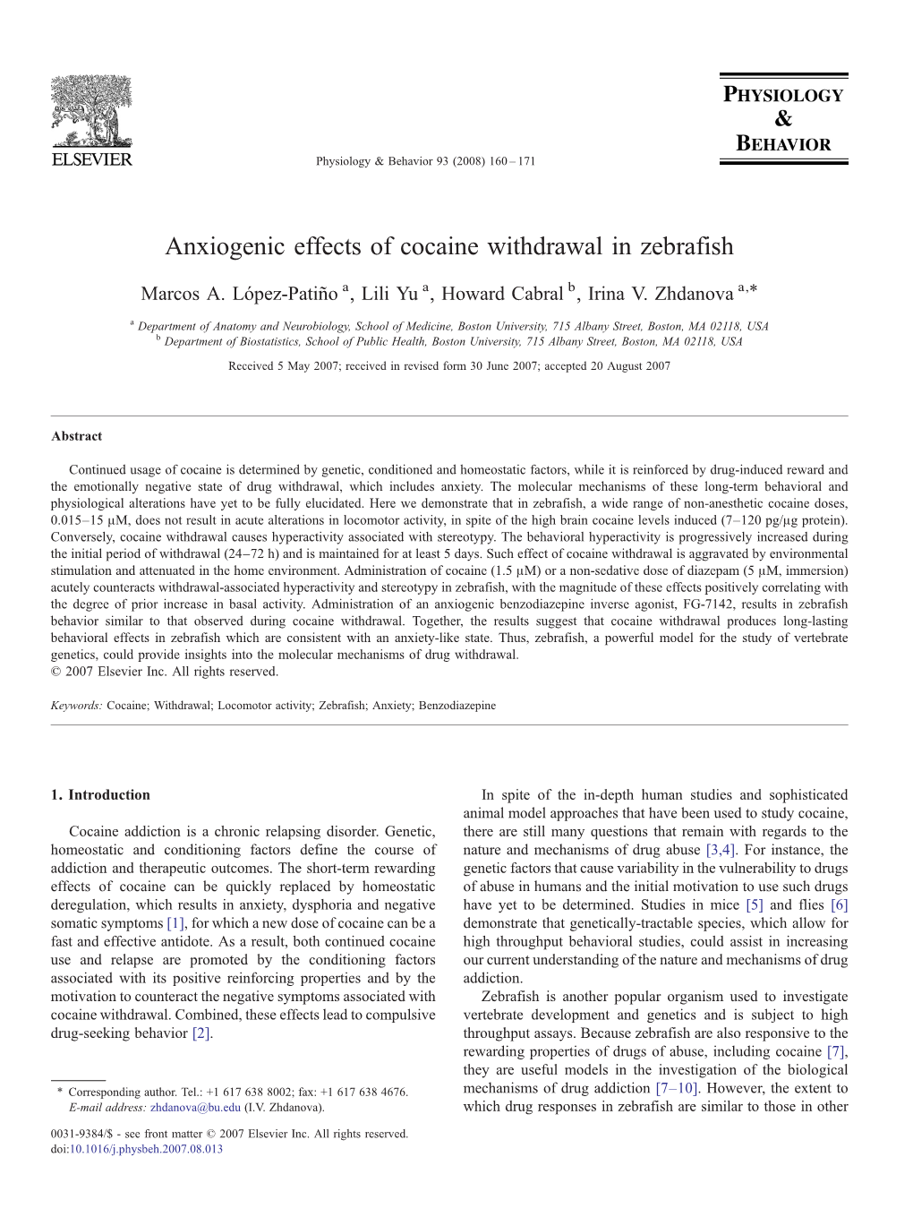 Anxiogenic Effects of Cocaine Withdrawal in Zebrafish ⁎ Marcos A