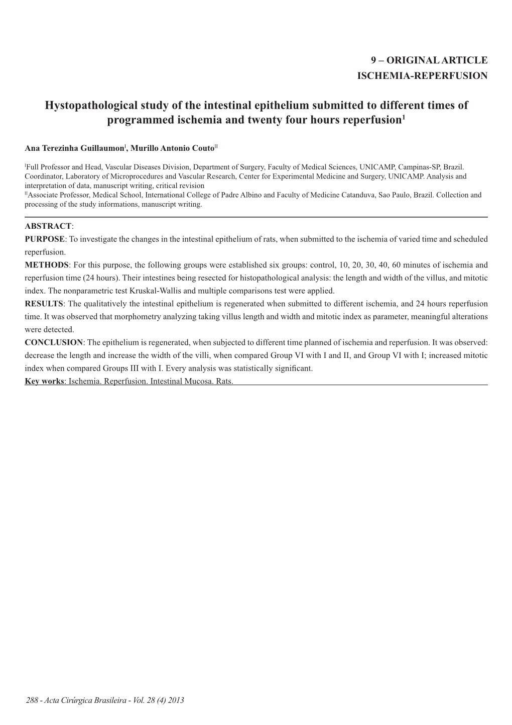 Hystopathological Study of the Intestinal Epithelium Submitted to Different Times of Programmed Ischemia and Twenty Four Hours Reperfusion1