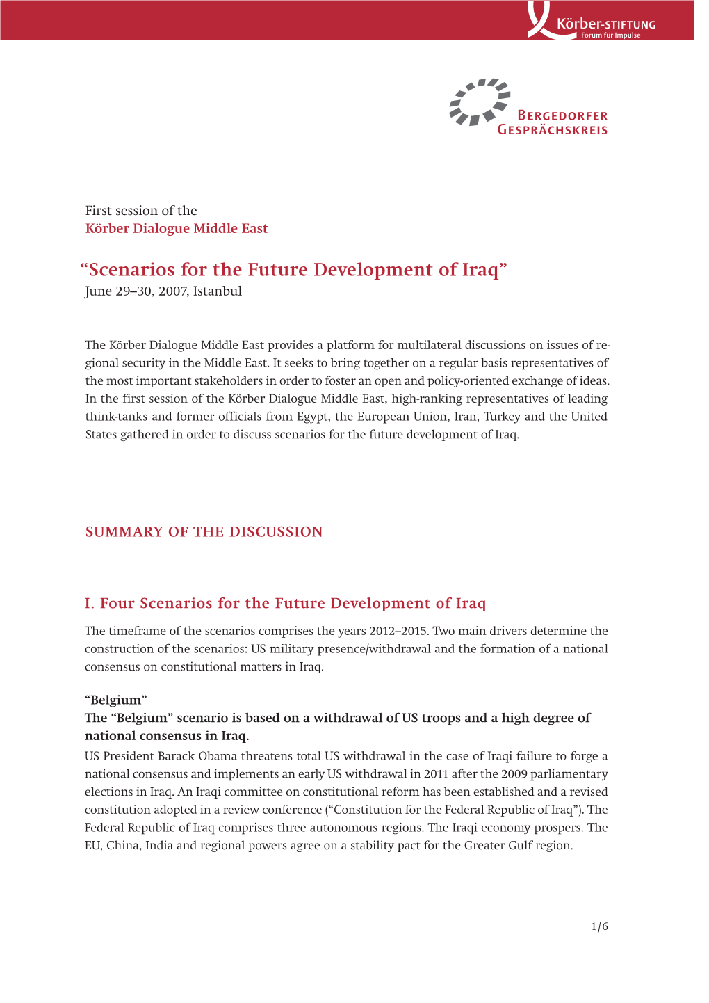 “Scenarios for the Future Development of Iraq” June 29–30, 2007, Istanbul