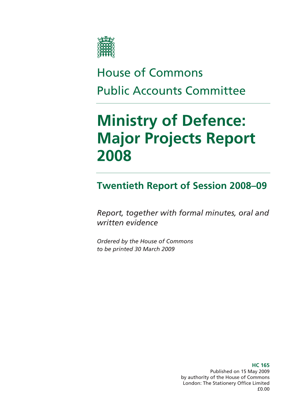 Ministry of Defence: Major Projects Report 2008
