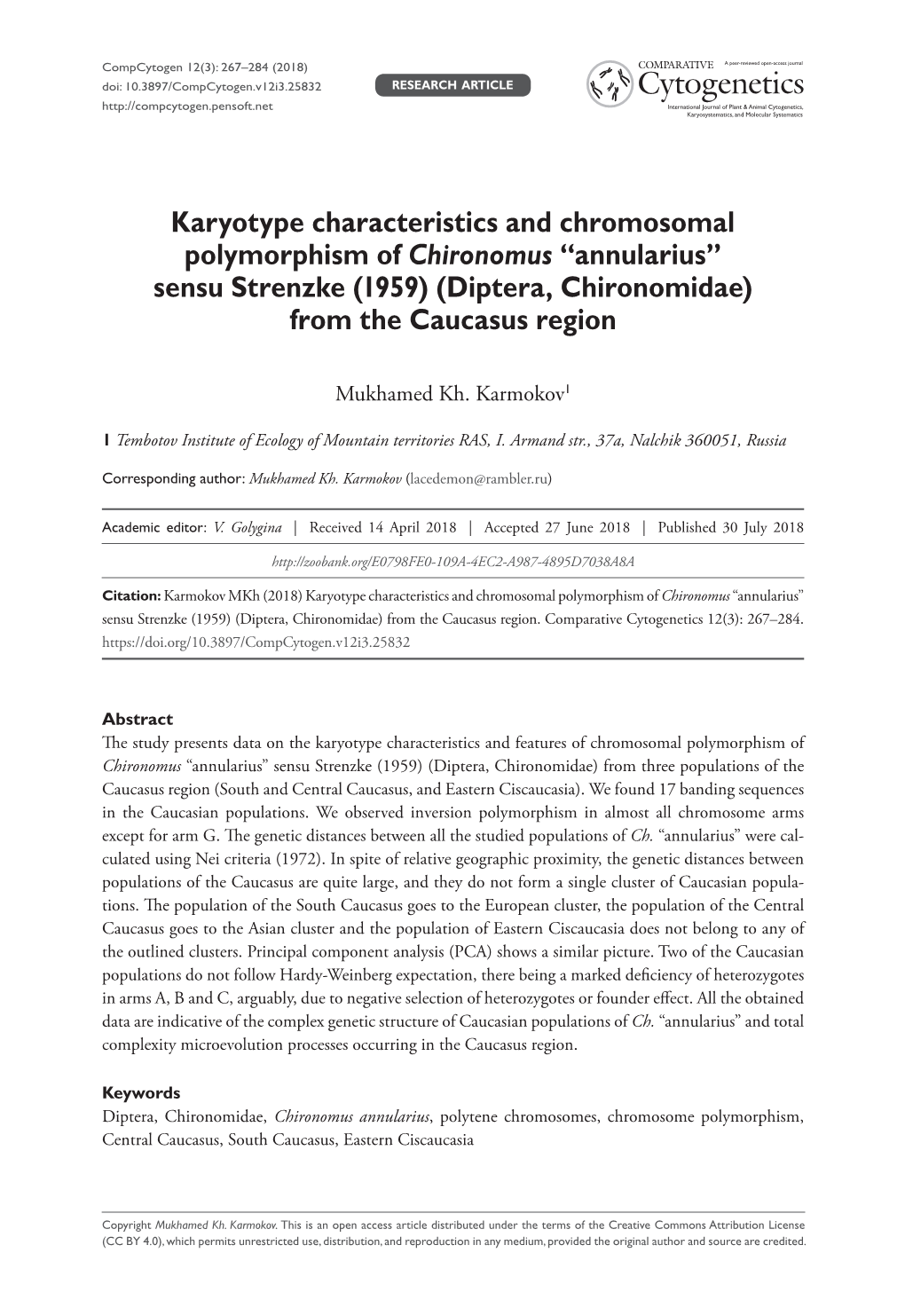 ﻿Karyotype Characteristics and Chromosomal Polymorphism Of