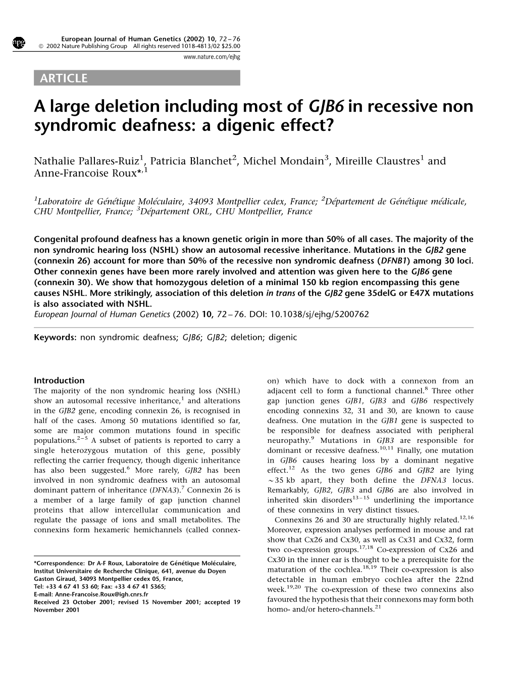 A Large Deletion Including Most of GJB6 in Recessive Non Syndromic Deafness: a Digenic Effect?