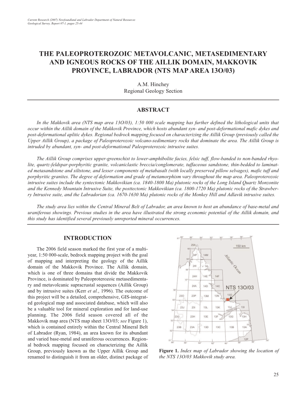 The Paleoproterozoic Metavolcanic, Metasedimentary and Igneous Rocks of the Aillik Domain, Makkovik Province, Labrador (Nts Map Area 13O/03)