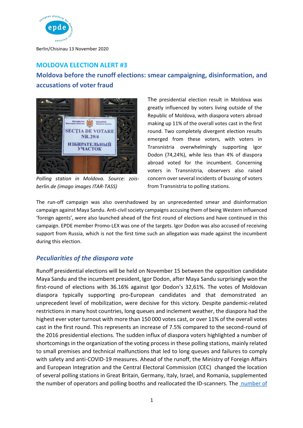 MOLDOVA ELECTION ALERT #3 Moldova Before the Runoff Elections: Smear Campaigning, Disinformation, and Accusations of Voter Fraud