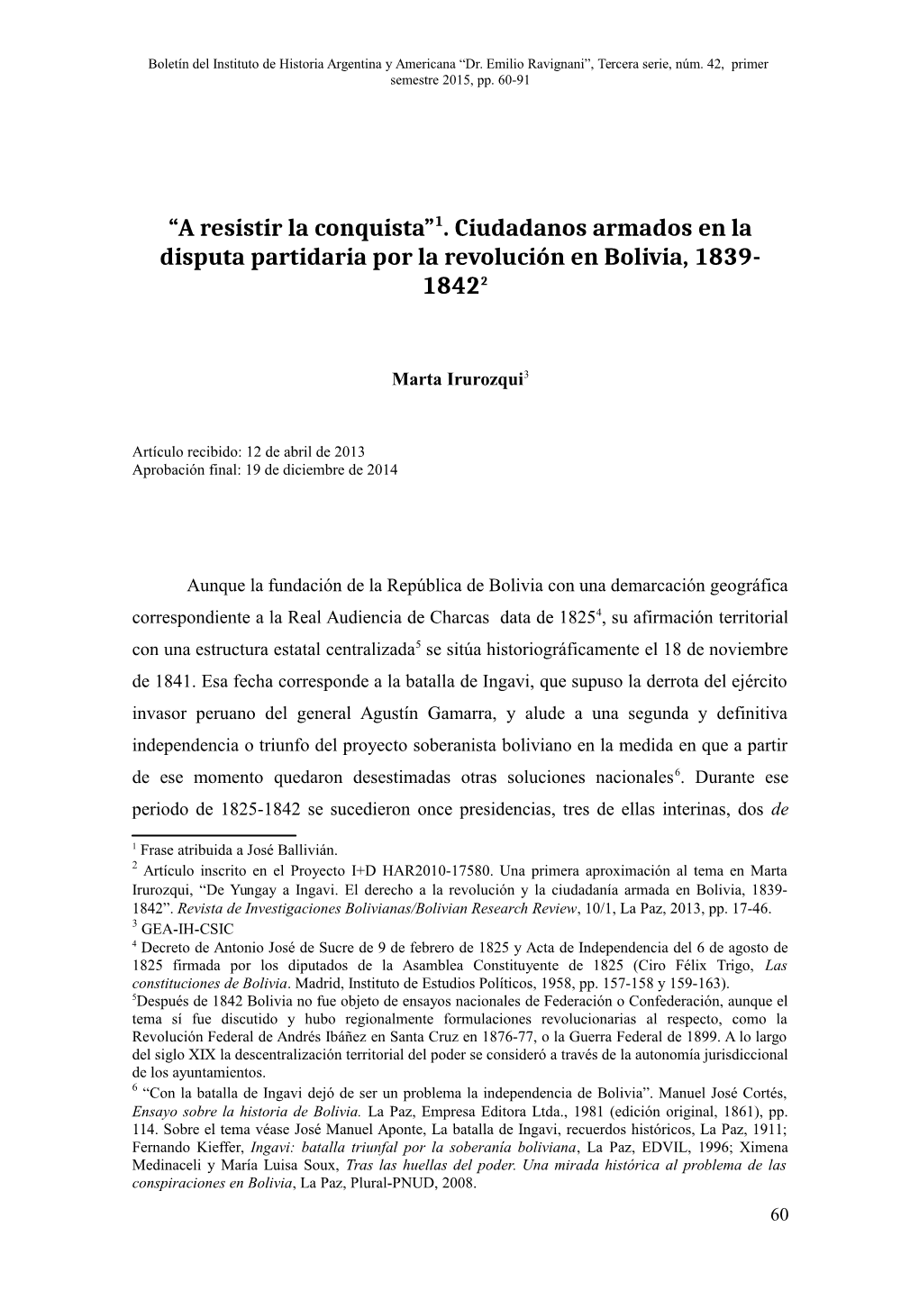 Mariano Melgarejo Y Su Tiempo”, En Relaciones Históricas De Bolivia