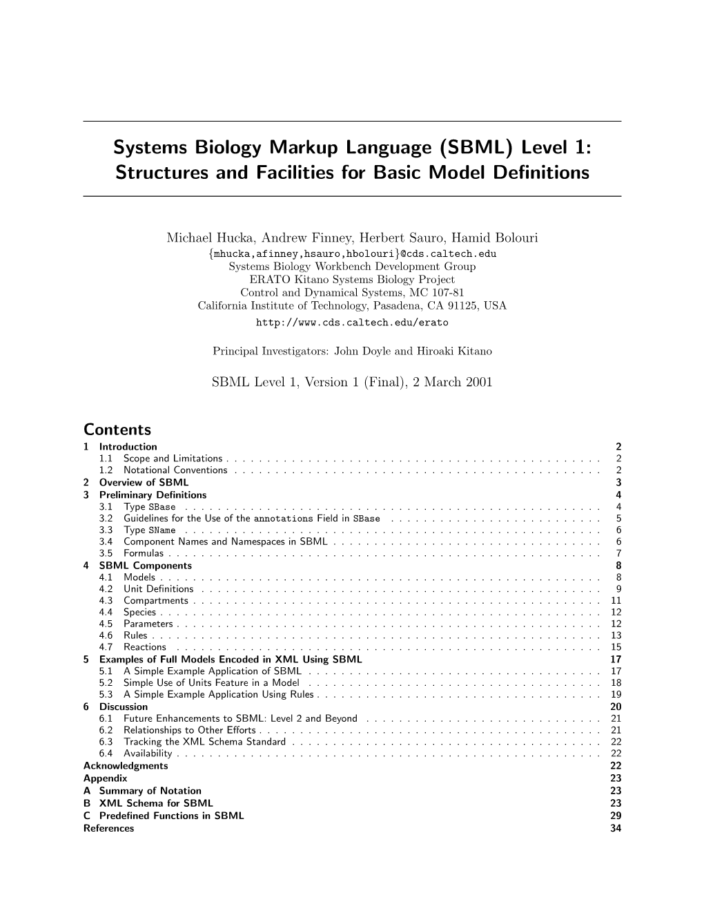 (SBML) Level 1: Structures and Facilities for Basic Model Definitions