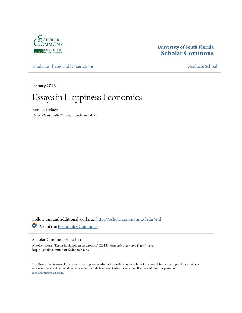 Essays in Happiness Economics Boris Nikolaev University of South Florida, Bnikolae@Usf.Edu