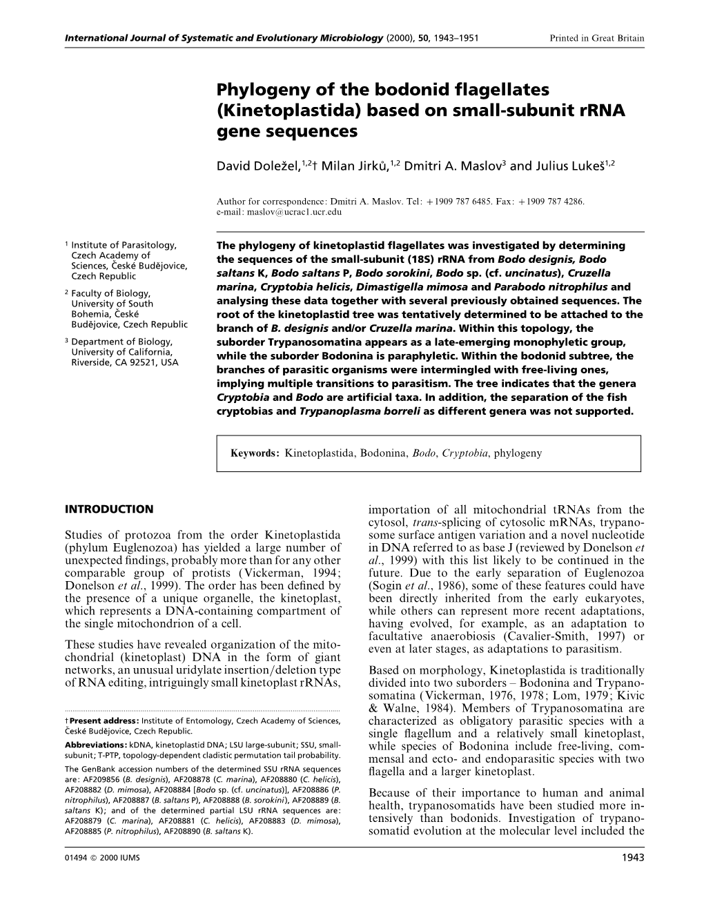 Phylogeny of the Bodonid Flagellates (Kinetoplastida) Based on Small