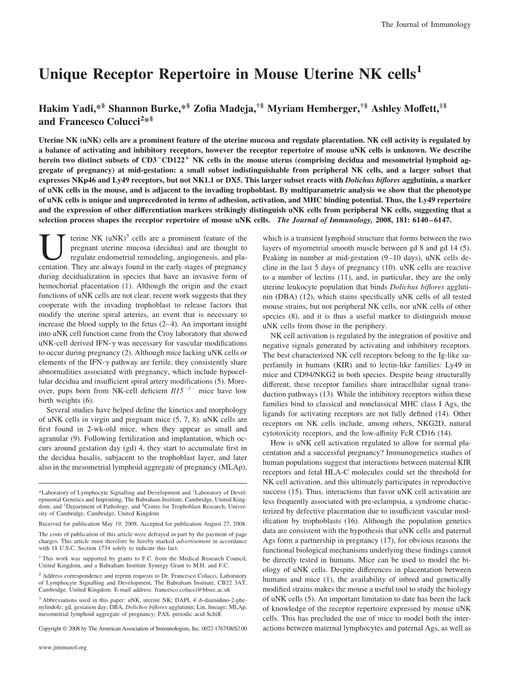 Unique Receptor Repertoire in Mouse Uterine NK Cells1