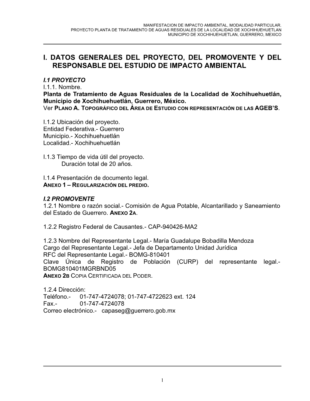 I. Datos Generales Del Proyecto, Del Promovente Y Del Responsable Del Estudio De Impacto Ambiental