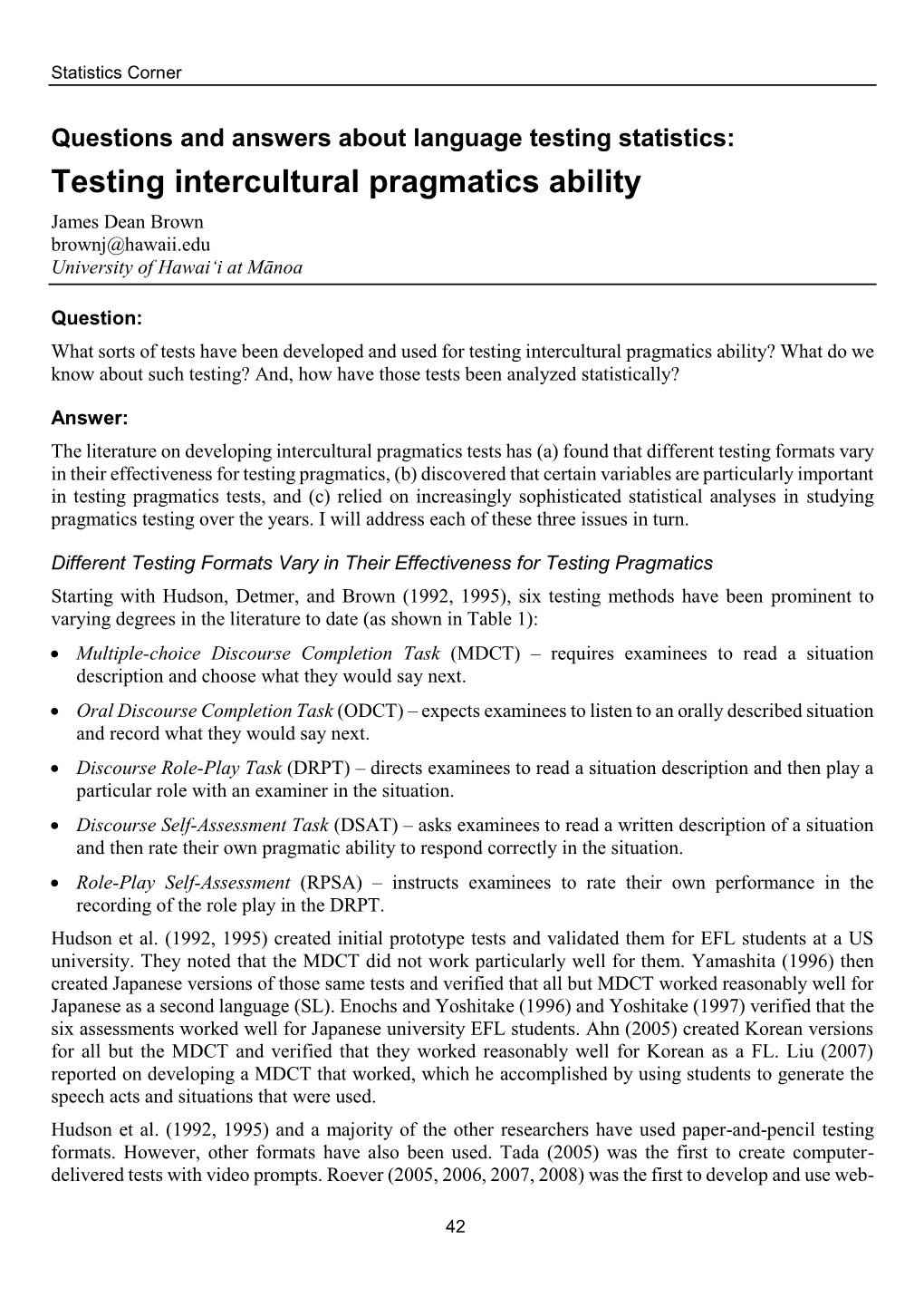 Testing Intercultural Pragmatics Ability James Dean Brown Brownj@Hawaii.Edu University of Hawai‘I at Mānoa