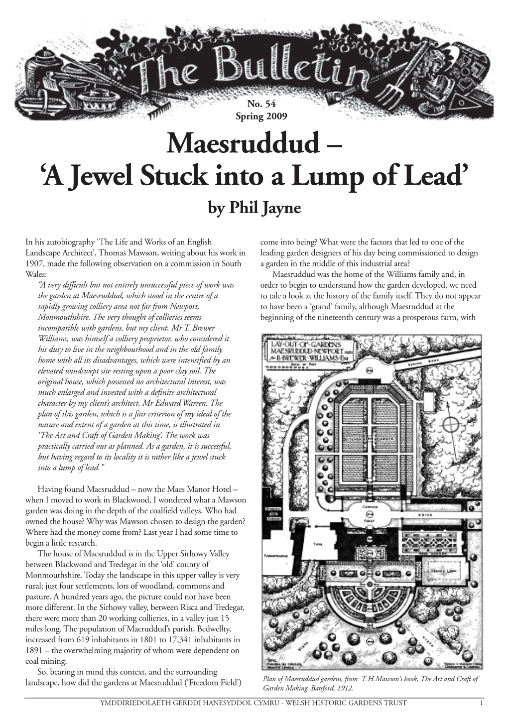 Maesruddud – 'A Jewel Stuck Into a Lump of Lead'