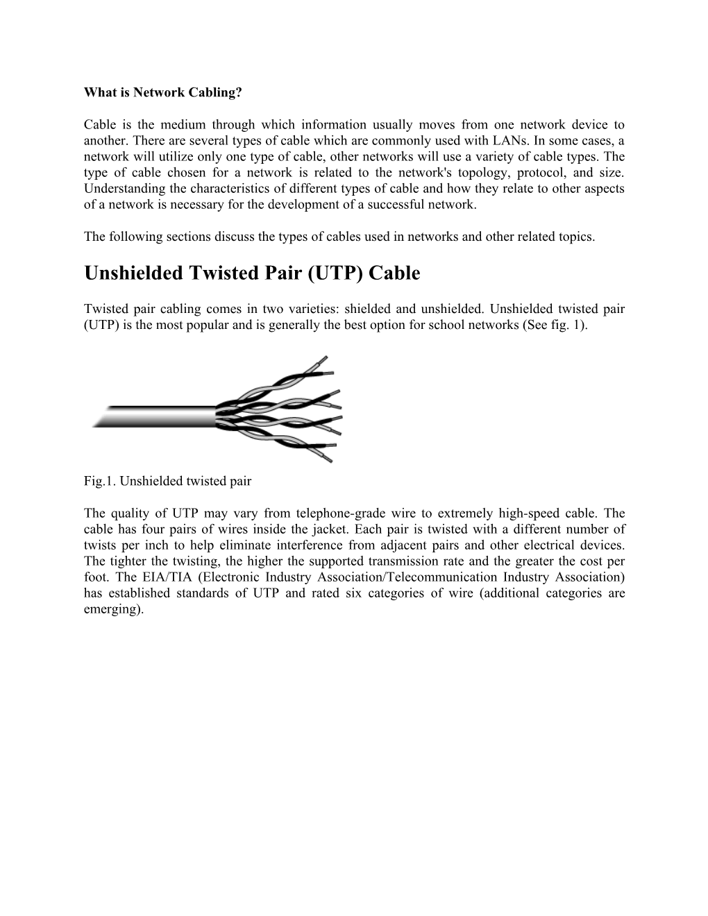 Unshielded Twisted Pair (UTP) Cable