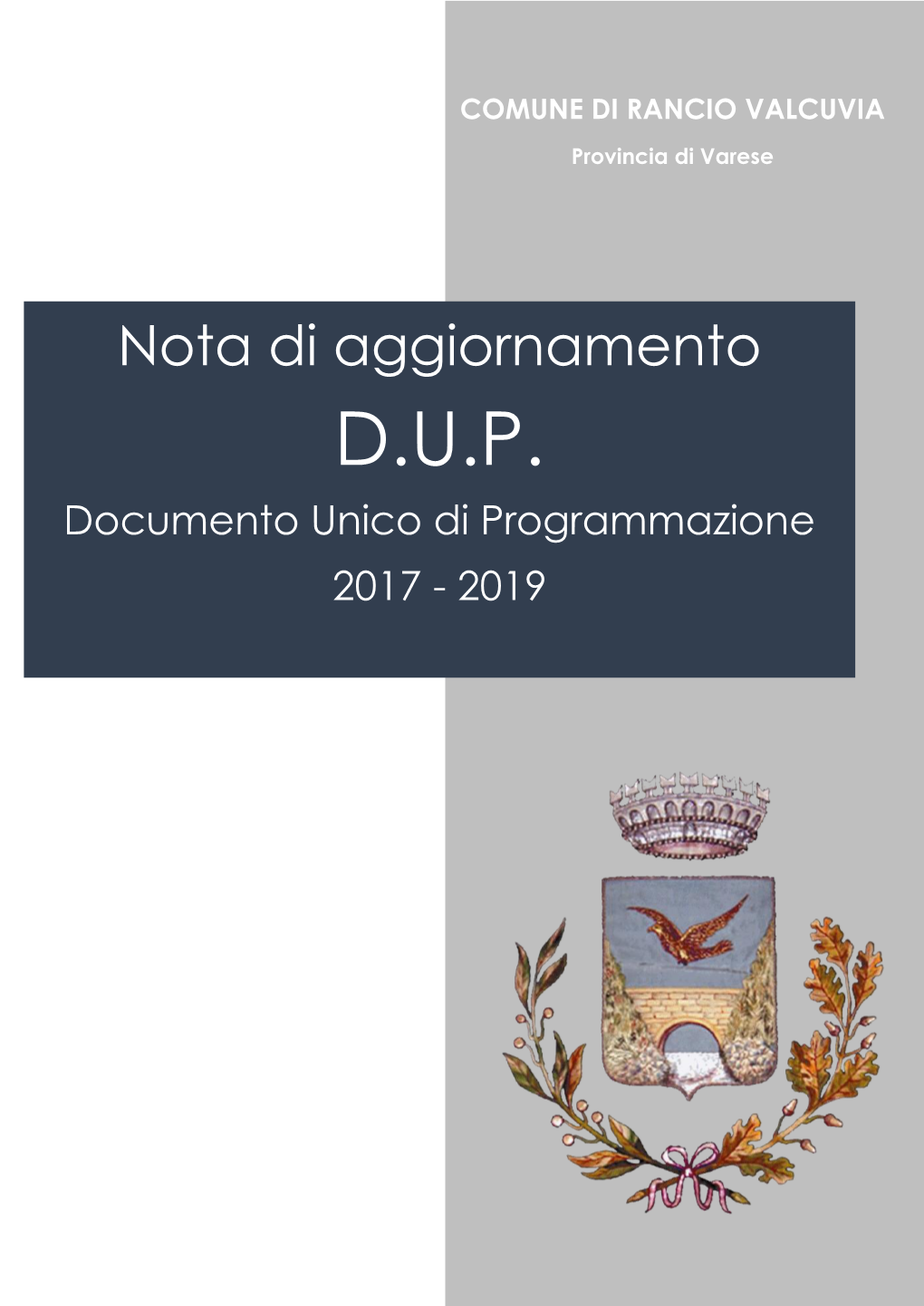 D.U.P. Documento Unico Di Programmazione 2017 - 2019