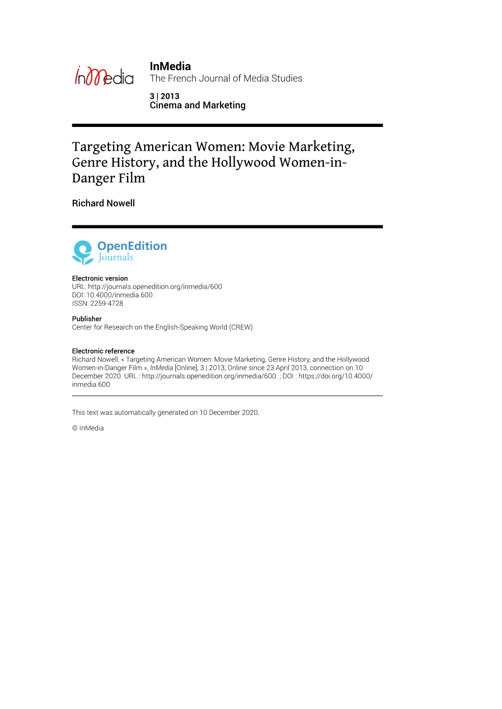 Inmedia, 3 | 2013 Targeting American Women: Movie Marketing, Genre History, and the Hollywood W