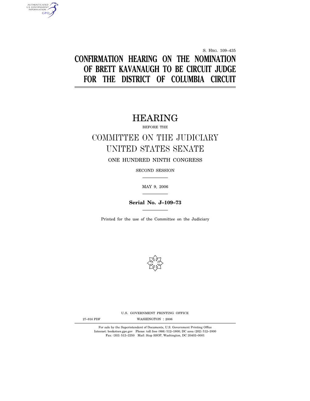 Confirmation Hearing on the Nomination of Brett Kavanaugh to Be Circuit Judge for the District of Columbia Circuit