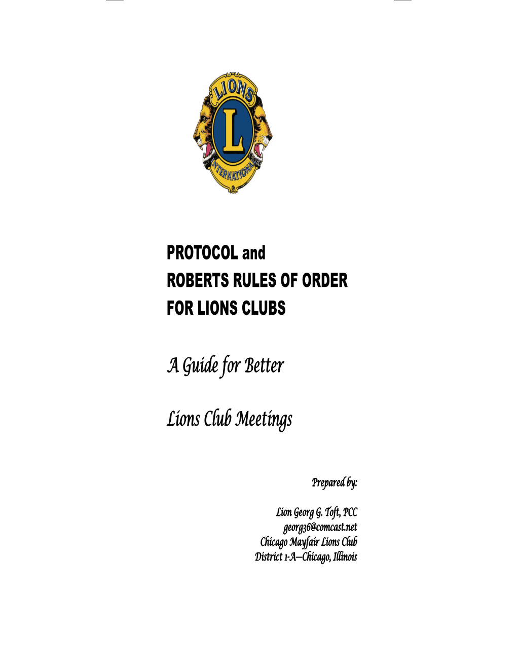 PROTOCOL and ROBERTS RULES of ORDER for LIONS CLUBS A