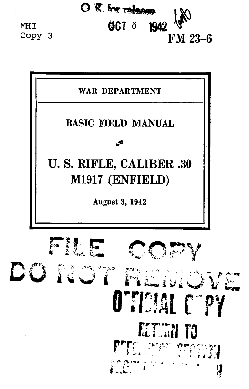 FM 23-6 Basic Field Manual U.S. Rifle, Caliber .30 M1917