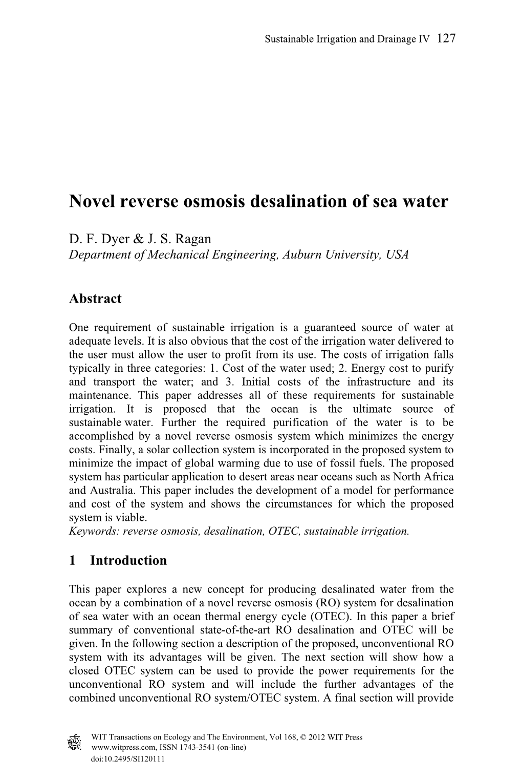 Novel Reverse Osmosis Desalination of Sea Water