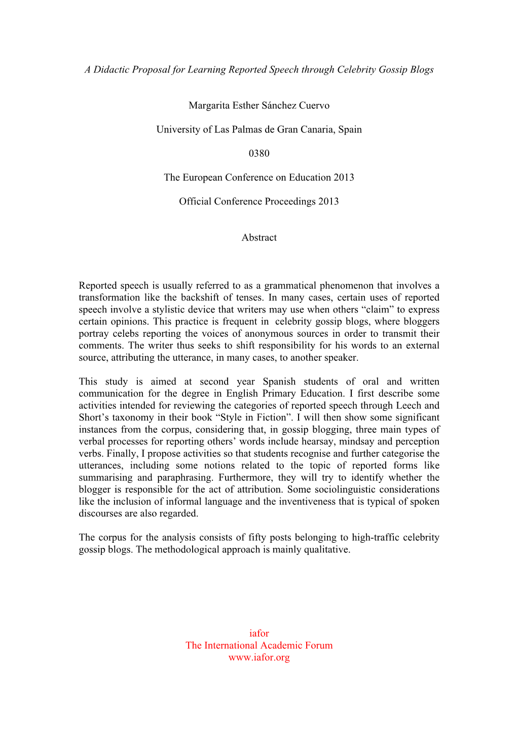 A Didactic Proposal for Learning Reported Speech Through Celebrity Gossip Blogs Margarita Esther Sánchez Cuervo University Of