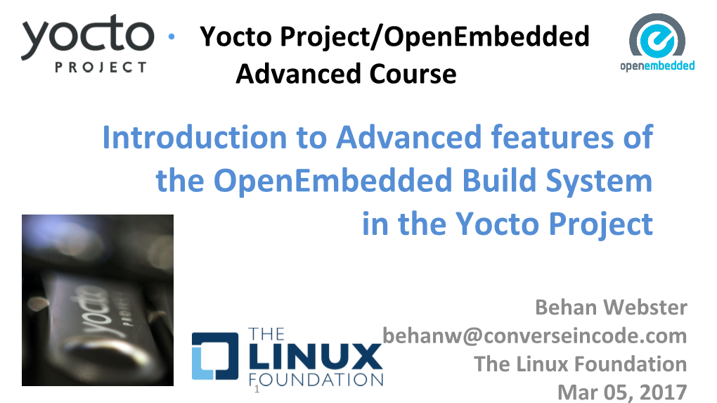 Introduction to Advanced Features of the Openembedded Build System in the Yocto Project