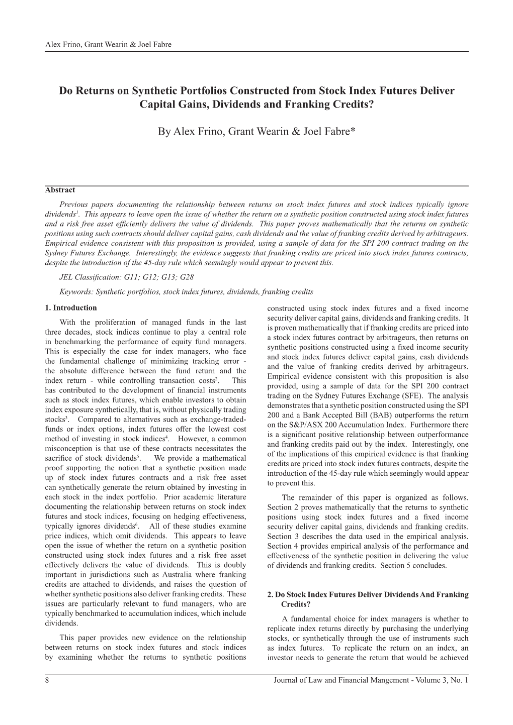 Do Returns on Synthetic Portfolios Constructed from Stock Index Futures Deliver Capital Gains, Dividends and Franking Credits?