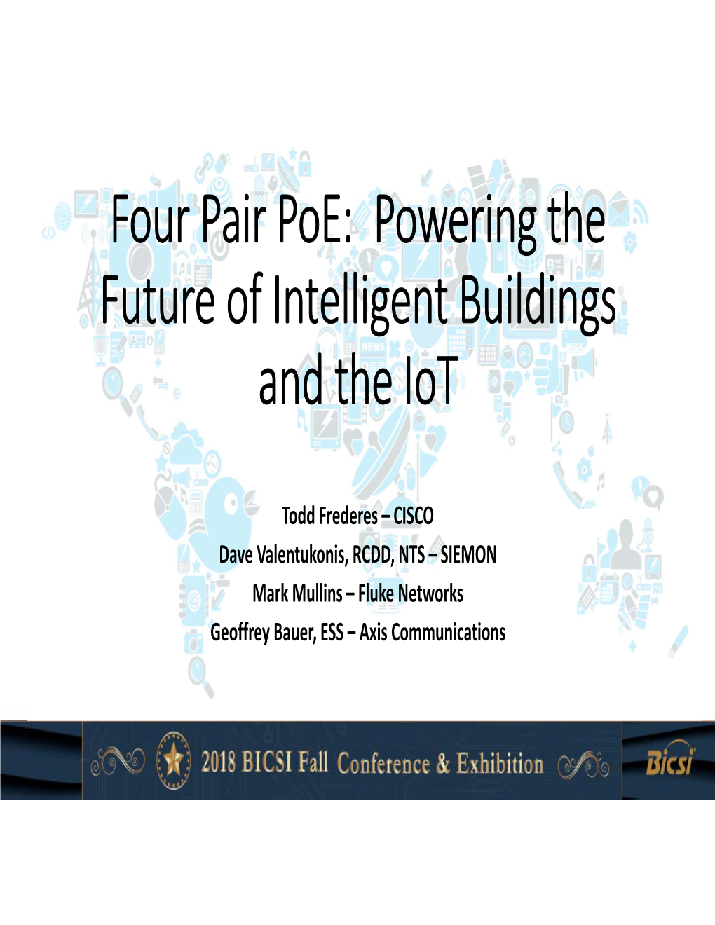 Four Pair Poe: Powering the Future of Intelligent Buildings and the Iot