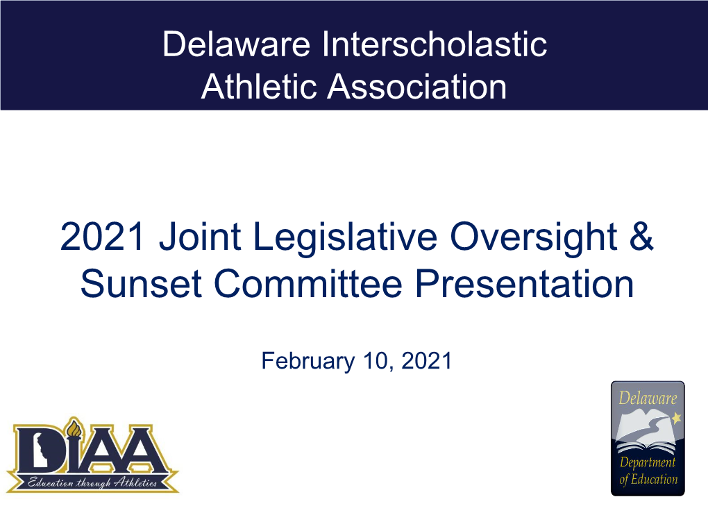 Agency Presentation DIAA Feb 10 2021