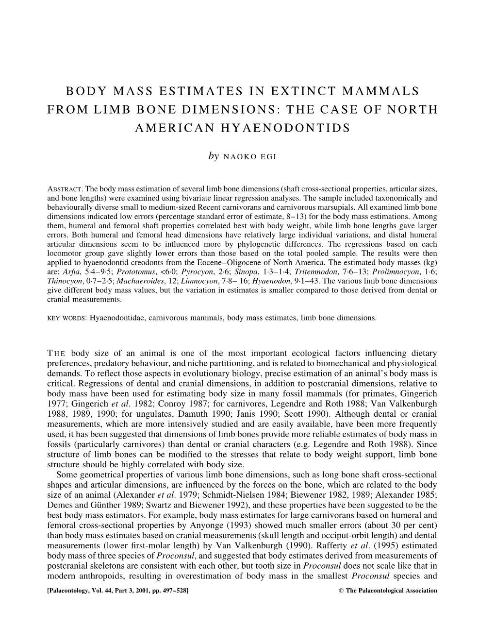 Body Mass Estimates in Extinct Mammals from Limb Bone Dimensions: the Case of North American Hyaenodontids