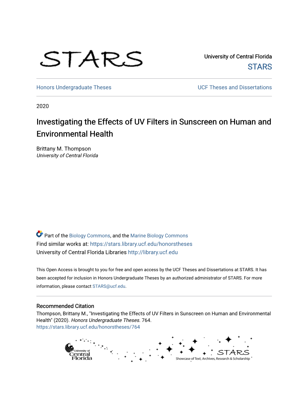 Investigating the Effects of UV Filters in Sunscreen on Human and Environmental Health