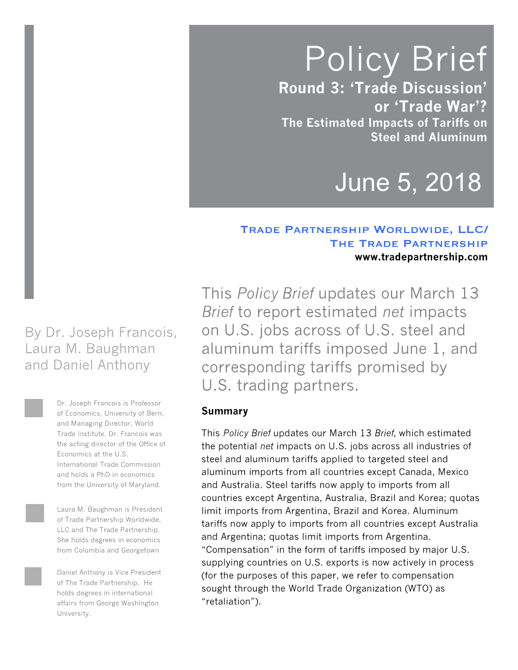 Policy Brief Round 3: ‘Trade Discussion’ Or ‘Trade War’? the Estimated Impacts of Tariffs on Steel and Aluminum